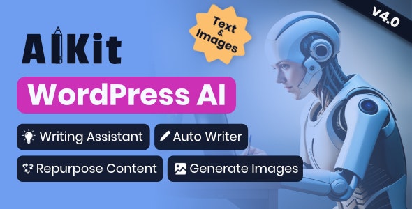 AIKit v4.17.0 - WordPress AI Automatic Writer, Chatbot, Writing Assistant & Content Repurpose