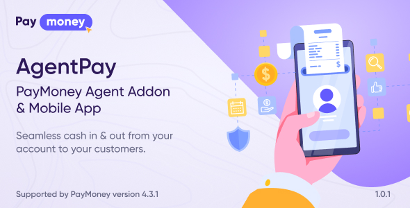AgentPay v1.0 - PayMoney Agent Addon & Mobile App