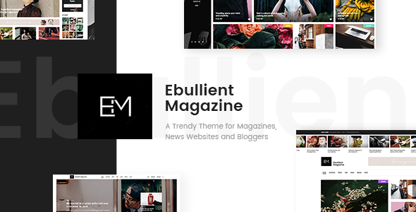 Ebullient - Modern News and Magazine Theme  v1.7