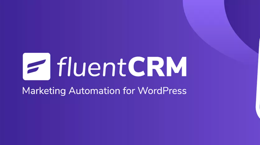 FluentCRM v2.9.23 - Marketing Automation For WordPres
