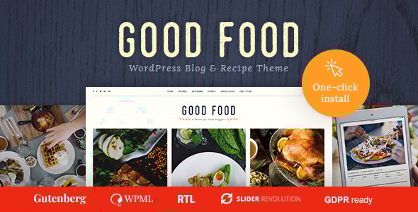 Good Food Recipe Magazine & Food Blogging Theme v1.2.2