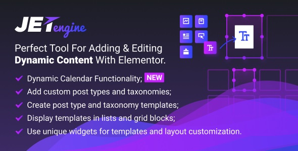 JetEngine v3.6.1.2 - Adding & Editing Dynamic Content