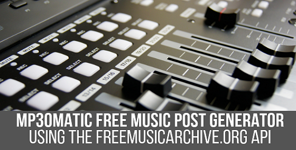 Mp3omatic v1.1.3 - Free Music Automatic Post Generator Plugin for WordPress