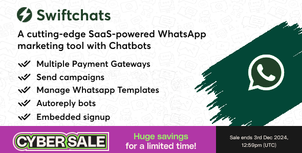 Swiftchats v1.9.0 - SaaS enabled Whatsapp marketing tool with chat bots