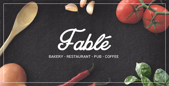 Fable Restaurant Bakery Cafe Pub WordPress Theme